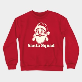 Santa Claus Squad Crewneck Sweatshirt